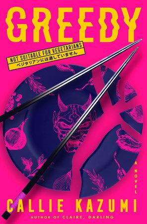 کتاب Greedy (حریص) نسخه انگلیسی PDF | Callie Kazumi
