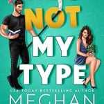 کتاب He Is Not My Type (او تیپ من نیست) نسخه انگلیسی PDF | Meghan Quinn (مگان کوئین)