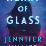 کتاب Heart of Glass (قلب شیشه‌ای) نسخه انگلیسی PDF | Nicole Jacquelyn (نیکول ژاکلین)