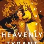 کتاب Heavenly Tyrant (فرمانروای آسمانی) نسخه انگلیسی PDF | Xiran Jay Zhao (شیران جی ژائو)