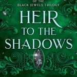 کتاب Heir to the Shadows (وارث سایه‌ها) نسخه انگلیسی PDF | Anne Bishop (آن بیشاپ)