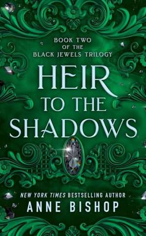 کتاب Heir to the Shadows (وارث سایه‌ها) نسخه انگلیسی PDF | Anne Bishop (آن بیشاپ)