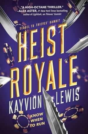 کتاب Heist Royale (سرقت سلطنتی) نسخه انگلیسی PDF | Kayvion Lewis (کیویون لوئیس)