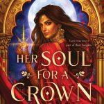 کتاب Her Soul for a Crown (روحش در ازای یک تاج) نسخه انگلیسی PDF | آلیشا رامیرا