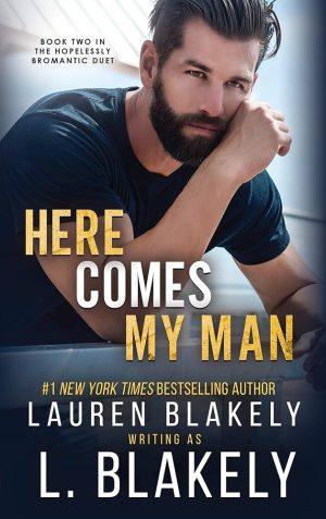کتاب Here Comes My Man (مرد من از راه می‌رسد) نسخه انگلیسی PDF | لورن بلیکلی