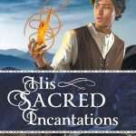 کتاب His Sacred Incantations (اوراد مقدس او) نسخه انگلیسی PDF | اسکارلت گیل