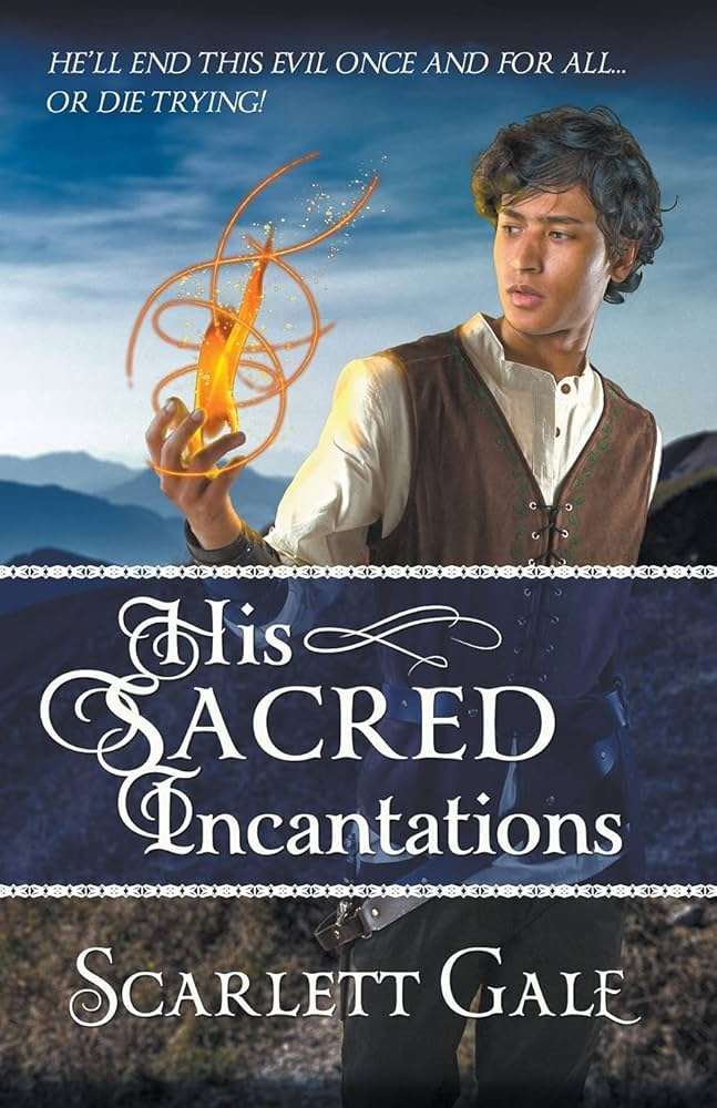 کتاب His Sacred Incantations (اوراد مقدس او) نسخه انگلیسی PDF | اسکارلت گیل کتاب His Sacred Incantations (اوراد مقدس او) نسخه انگلیسی PDF | اسکارلت گیل