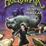 کتاب Hollowpox: The Hunt for Morrigan Crow (هالوپاکس: شکار موریگان کرو) نسخه انگلیسی PDF | جسیکا تاونسند