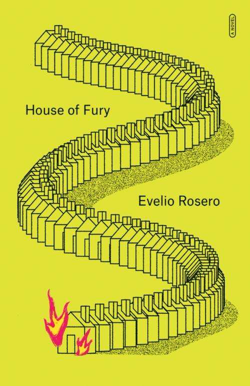 کتاب House of Fury (خانه خشم) نسخه انگلیسی PDF | Evelio Rosero (اولیو روسرو) کتاب House of Fury (خانه خشم) نسخه انگلیسی PDF | Evelio Rosero (اولیو روسرو)