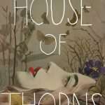 کتاب House of Thorns (خانه خارها) نسخه انگلیسی PDF | ایزابل استریخاچ