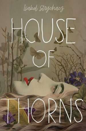 کتاب House of Thorns (خانه خارها) نسخه انگلیسی PDF | ایزابل استریخاچ