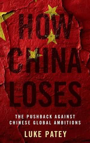 کتاب How China Loses (چگونه چین می‌بازد) نسخه انگلیسی PDF | Luke Patey