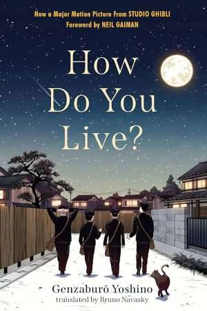 کتاب How Do You Live? (چگونه زندگی می‌کنی؟) نسخه انگلیسی PDF | گنزابورو یوشینو