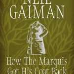 کتاب How the Marquis Got His Coat Back (چگونه مارکی کت خود را پس گرفت) نسخه انگلیسی PDF | Neil Gaiman (نیل گیمن)