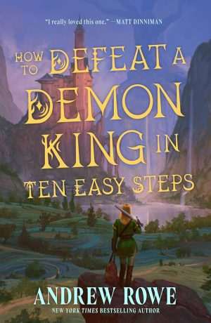 کتاب How to Defeat a Demon King in Ten Easy Steps (چگونه در ده قدم ساده پادشاه شیاطین را شکست دهیم) نسخه انگلیسی PDF | اندرو رو