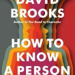 کتاب How to Know a Person: The Art of Seeing Others Deeply (چگونه یک انسان را بشناسیم: هنر عمیق دیدن دیگران) نسخه انگلیسی PDF | دیوید بروکس