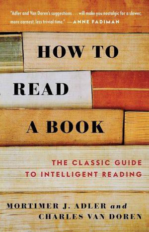 کتاب How to Read a Book (چگونه یک کتاب بخوانیم) نسخه انگلیسی PDF | مونیکا وود