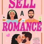 کتاب How to Sell a Romance (چگونه یک رمان عاشقانه بفروشیم) نسخه انگلیسی PDF | الکسا مارتین