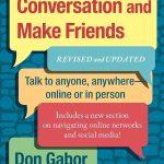 کتاب How to Start a Conversation and Make Friends (چگونه گفتگو را آغاز کنیم و دوست پیدا کنیم) نسخه انگلیسی PDF | دان گابور