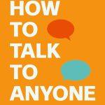 کتاب How to Talk to Anyone (چگونه با هر کسی صحبت کنیم) نسخه انگلیسی PDF | لیل لوندز