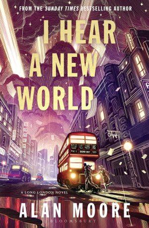 کتاب I Hear a New World (من دنیایی تازه می‌شنوم) نسخه انگلیسی PDF | Alan Moore
