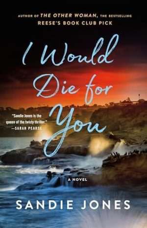 کتاب I Would Die for You (برای تو می‌مردم) نسخه انگلیسی PDF | سندی جونز
