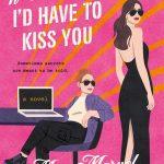 کتاب If I Told You, I'd Have to Kiss You (اگر به تو بگویم، باید ببوسمت) نسخه انگلیسی PDF | می مارول