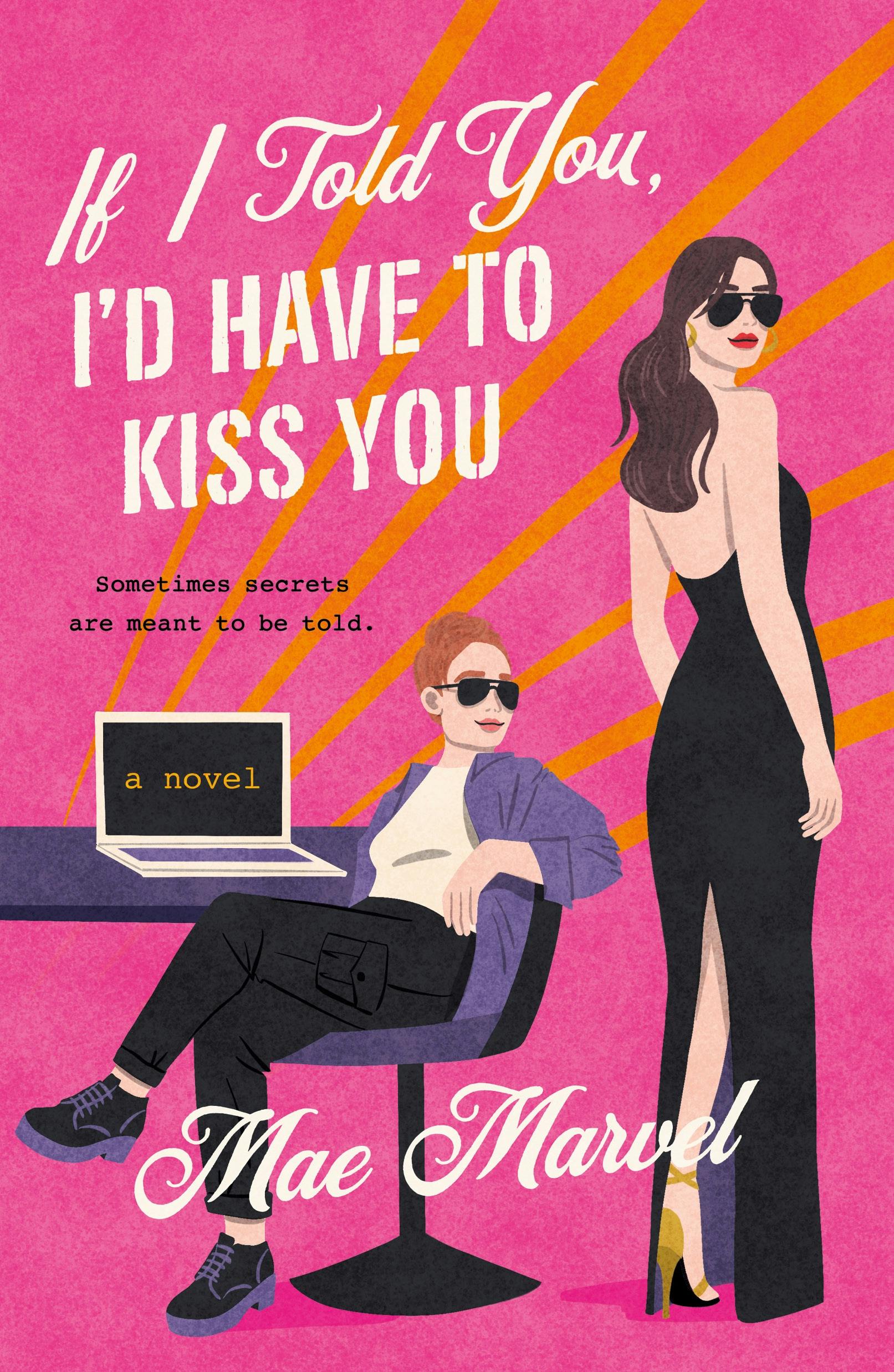کتاب If I Told You, I'd Have to Kiss You (اگر به تو بگویم، باید ببوسمت) نسخه انگلیسی PDF | می مارول کتاب If I Told You, I'd Have to Kiss You (اگر به تو بگویم، باید ببوسمت) نسخه انگلیسی PDF | می مارول