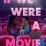 کتاب If We Were a Movie (اگر یک فیلم بودیم) نسخه انگلیسی PDF | زکیه ان. جمال