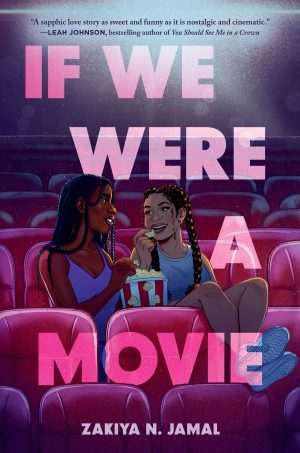 کتاب If We Were a Movie (اگر یک فیلم بودیم) نسخه انگلیسی PDF | زکیه ان. جمال