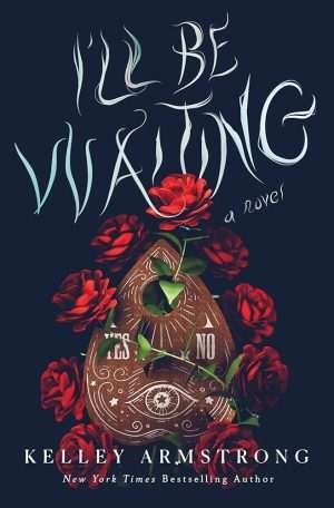 کتاب I'll Be Waiting (منتظرت خواهم ماند) نسخه انگلیسی PDF | کلی آرمسترانگ