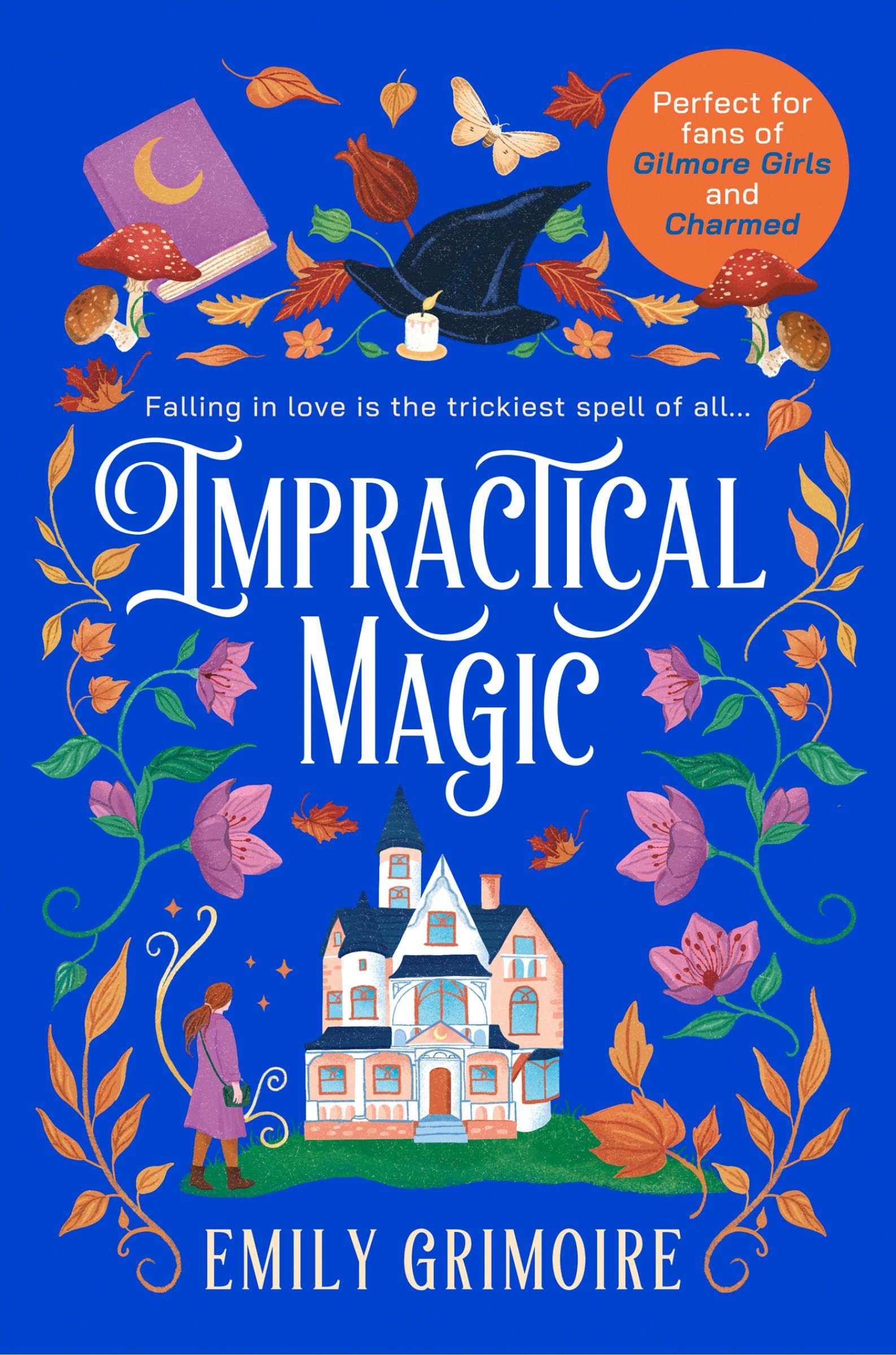 کتاب Impractical Magic (جادوی غیرعملی) نسخه انگلیسی PDF | Emily Grimoire کتاب Impractical Magic (جادوی غیرعملی) نسخه انگلیسی PDF | Emily Grimoire