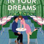 کتاب In Your Dreams (در رؤیاهایت) نسخه انگلیسی PDF | Sarah Adams