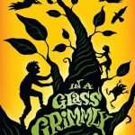 کتاب In a Glass Grimmly (در دنیای گریم) نسخه انگلیسی PDF | Adam Gidwitz