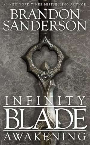کتاب Infinity Blade: Awakening (تیغه بی‌نهایت: بیداری) نسخه انگلیسی PDF | Brandon Sanderson (برندون سندرسون)