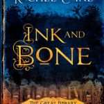 کتاب Ink and Bone (جوهر و استخوان) نسخه انگلیسی PDF | Rachel Caine (ریچل کین)