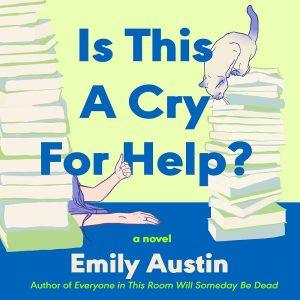 کتاب Is This a Cry for Help? (آیا این فریادی برای کمک است؟) نسخه انگلیسی PDF | Emily Austin