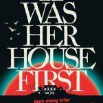 کتاب It Was Her House First (اول خانه او بود) نسخه انگلیسی PDF | شری پریست