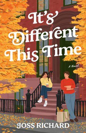 کتاب It's Different This Time: A Novel (این بار فرق می‌کند) نسخه انگلیسی PDF | جاس ریچارد