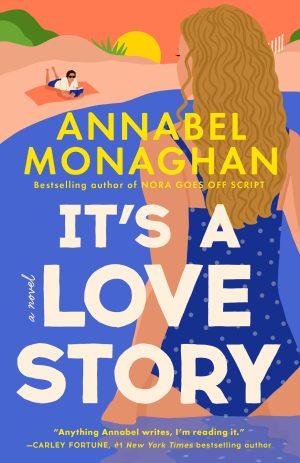 کتاب It's a Love Story (این یک داستان عاشقانه است) نسخه انگلیسی PDF | آنابل موناهان
