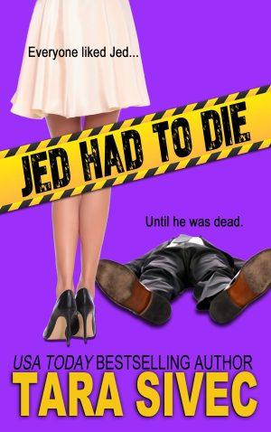 کتاب Jed Had to Die (جد باید می‌مرد) نسخه انگلیسی PDF | Tara Sivec