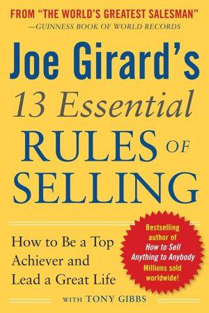 کتاب Joe Girard's 13 Essential Principles (۱۳ اصل اساسی جو جرارد) نسخه انگلیسی PDF | جو جرارد