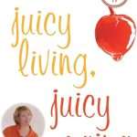 کتاب Juicy Living, Juicy Aging (زندگی آبدار، پیری آبدار) نسخه انگلیسی PDF | سوندرا بارتکت