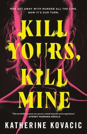 کتاب Kill Yours, Kill Mine (مال خودت را بکش، مال من را بکش) نسخه انگلیسی PDF | کاترین کواچیچ