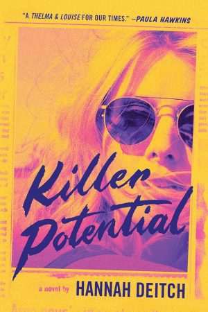 کتاب Killer Potential (پتانسیل یک قاتل) نسخه انگلیسی PDF | Hannah Deitch (هانا دویچ)