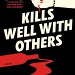 کتاب Kills Well with Others (با دیگران هم خوب می‌کشد) نسخه انگلیسی PDF | Deanna Raybourn (دیانا ریبورن)