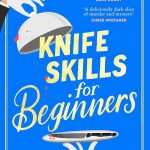 کتاب Knife Skills for Beginners (مهارت‌های چاقو برای مبتدیان) نسخه انگلیسی PDF | Orlando Murrin (اورلاندو مورین)