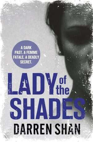 کتاب Lady of the Shades (بانوی سایه‌ها) نسخه انگلیسی PDF | Darren Shan (دارن شان)