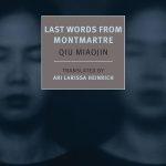 کتاب Last Words from Montmartre (آخرین کلمات از مون‌مارتر) نسخه انگلیسی PDF | Qiu Miaojin