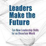 کتاب Leaders Make the Future (رهبران آینده را می‌سازند) نسخه انگلیسی PDF | باب یوهانسن